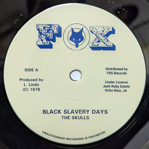 The Skulls – Black Slavery Days