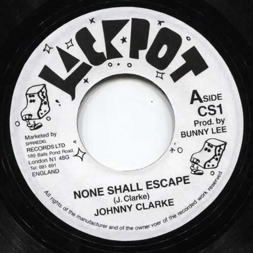Johnny Clarke - None Shall Escape